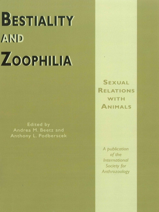Bestiality and Zoophilia (eBook): Sexual Relations with Animals